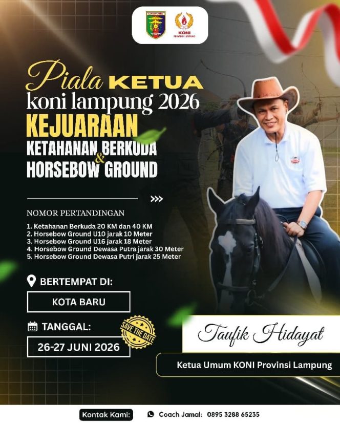 
 Kejuaraan Olah Raga Memanah Berkuda  Prov Lampung  Memperebutkan Piala Ketua KONI  Lampung